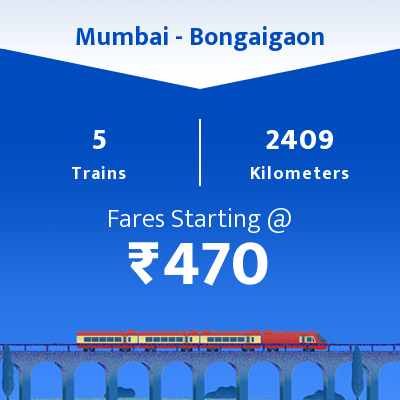 Mumbai To Bongaigaon Trains